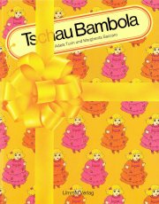 Tschau Bambola Tschau Bambola