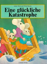 Eine glückliche Katastrophe Eine glückliche Katastrophe