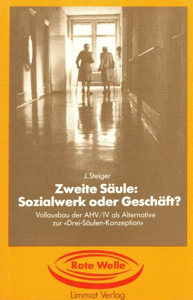 Zweite Säule - Sozialwerk oder Geschäft?