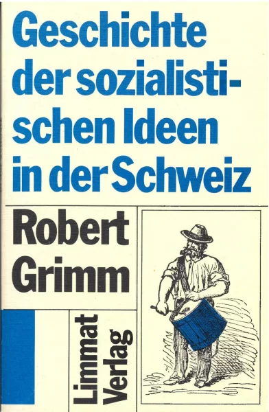Geschichte der sozialistischen Ideen in der Schweiz