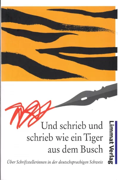 Und schrieb und schrieb wie ein Tiger aus dem Busch
