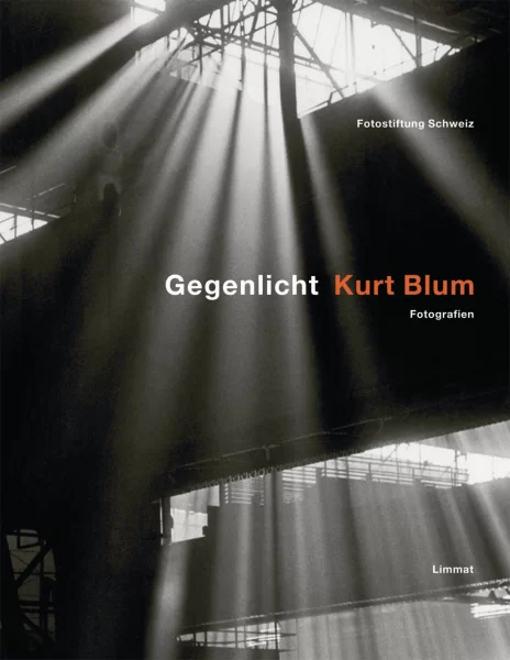 Kurt Blum – Gegenlicht