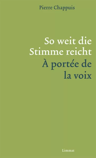 So weit die Stimme reicht / À portée de la voix